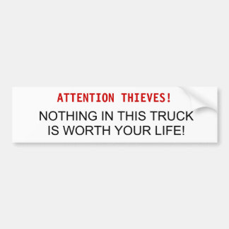 AUTOCOLLANT DE VOITURE VOLEURS D'ATTENTION ! , RIEN DANS CE CAMION N'EST