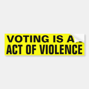 Autocollant De Voiture Voter est la violence