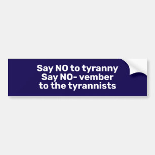 Autocollant De Voiture Votez pour dire non à la tyrannie
