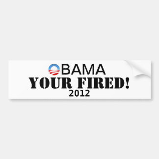 Autocollant De Voiture Votre d'Obama mis le feu ! Adhésif pour pare-chocs