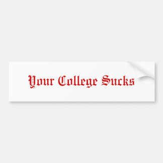 Autocollant De Voiture Votre université suce