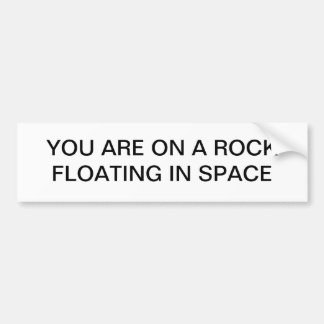 Autocollant De Voiture Vous êtes sur une roche flottant dans l'espace