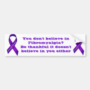 Autocollant De Voiture Vous ne croyez pas à la fibromyalgie ?