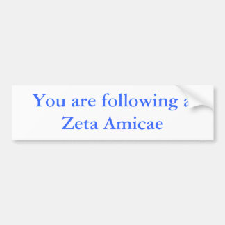 Autocollant De Voiture Vous suivez Zeta Amicae