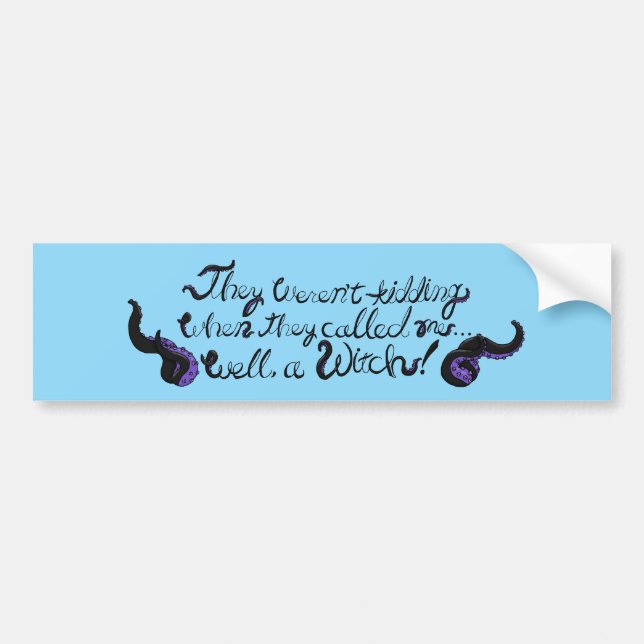 Autocollant De Voiture Well, a Witch! Bumper Sticker (Devant)