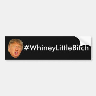 Autocollant De Voiture #WhineyLittleBitch