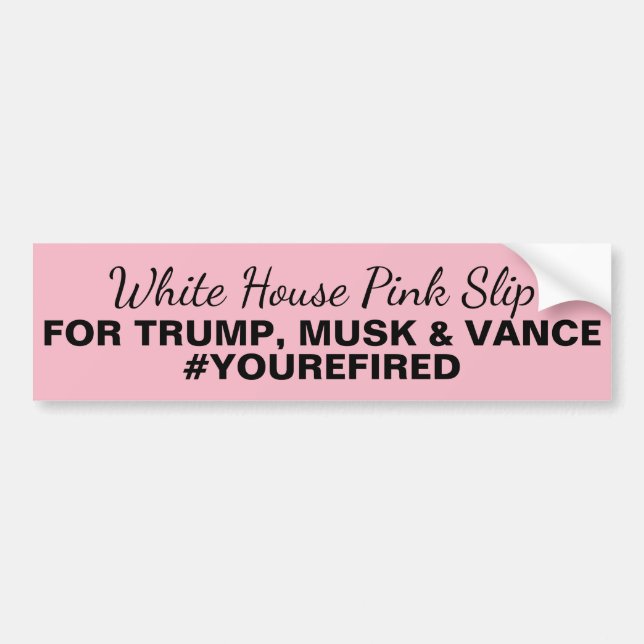 Autocollant De Voiture White House Pink Slip Trump Musk Vance (Devant)