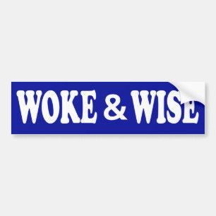 Autocollant De Voiture Woke & Wise