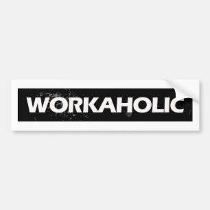 Autocollant De Voiture Workaholic