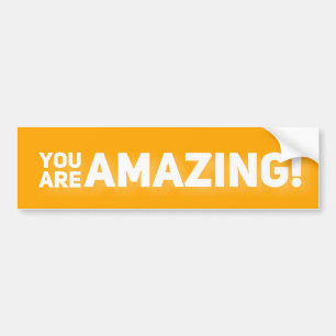 Autocollant De Voiture You are amazing! 