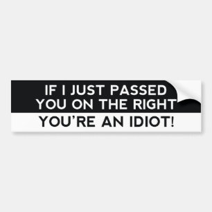 Autocollant De Voiture You’re An Idiot!