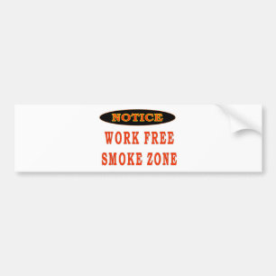 AUTOCOLLANT DE VOITURE ZONE DE FUMÉE LIBRE DE TRAVAIL
