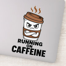 Autocollant drôle de café fonctionnant à la caféin