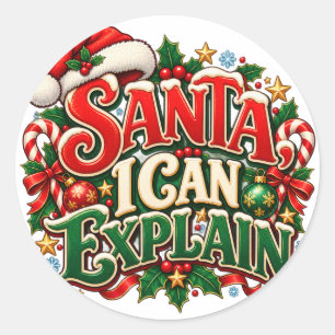 Autocollant drôle de Noël « Santa, je peux expliqu