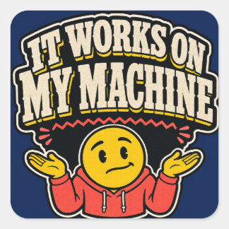 Autocollant drôle de programmeur IT Works On My Ma
