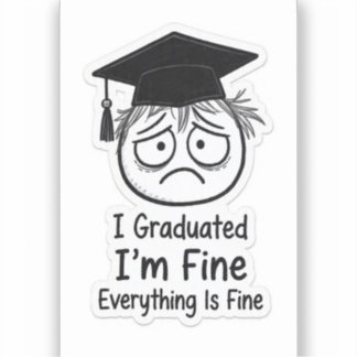 Autocollant drôle d'étudiant diplômé stressé - Ça