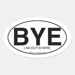 Autocollant ovale Euro Style B Au revoir Slogan Sn