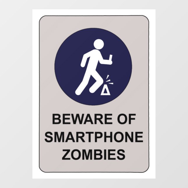 Autocollant Pour Fenêtre Attention aux smartphones, signe Zombie (Feuille)