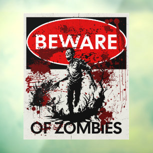 Autocollant Pour Fenêtre Attention aux zombies