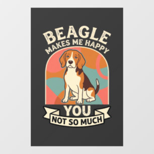 Autocollant Pour Fenêtre Beagle Me Rend Heureux Vous Pas Tellement Chien