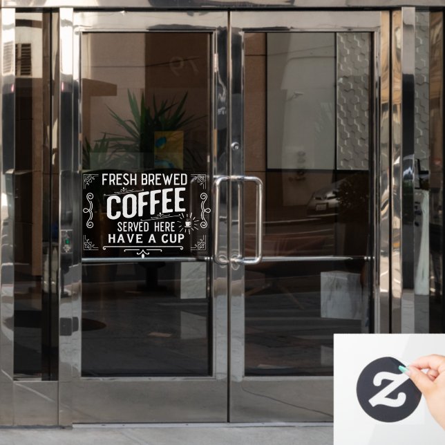 Autocollant Pour Fenêtre Café Fraîchement Brossé Servi Ici (Porte de bureau)