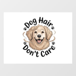 Autocollant Pour Fenêtre Citation drôle de Retriever doré, les cheveux de c