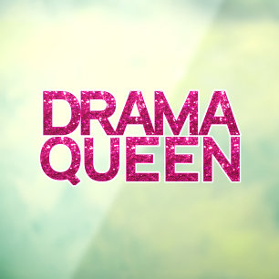 Autocollant Pour Fenêtre Drama Queen Hot Pink Parties scintillant