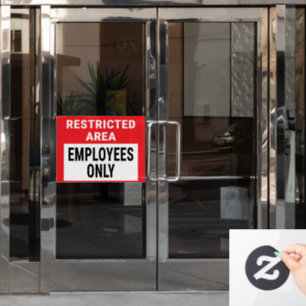 Autocollant Pour Fenêtre Employés des zones réglementées uniquement