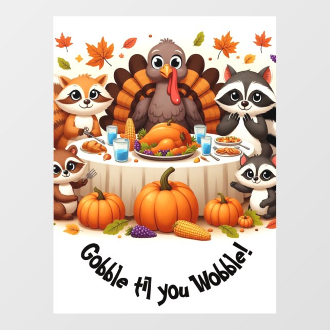 Autocollant Pour Fenêtre Gobble jusqu'à ce que nous tourbillons (Feuille)