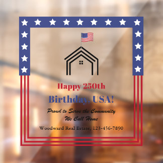 Autocollant Pour Fenêtre Happy 250th Birthday, USA! Real Estate Patriotic 