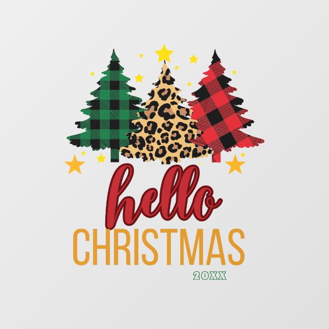 Autocollant Pour Fenêtre Hello Christmas Plaid Leopard Xmas Trees Custom  (Feuille)