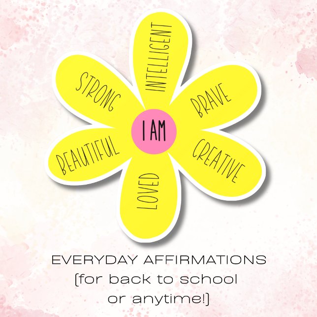 Autocollant Pour Fenêtre "I Am" Daisy Inspirationnelle (Back to school affirmation for girls encourages her to start each day empowered!)