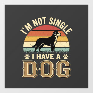 Autocollant Pour Fenêtre Je ne suis pas célibataire amateur de chien vintag