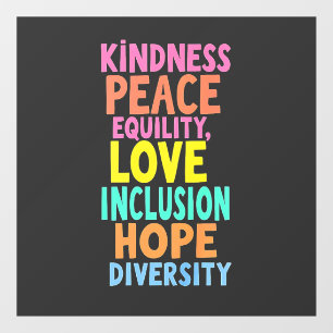Autocollant Pour Fenêtre Kindness Peace Equality Love Inclusion Hope Divers