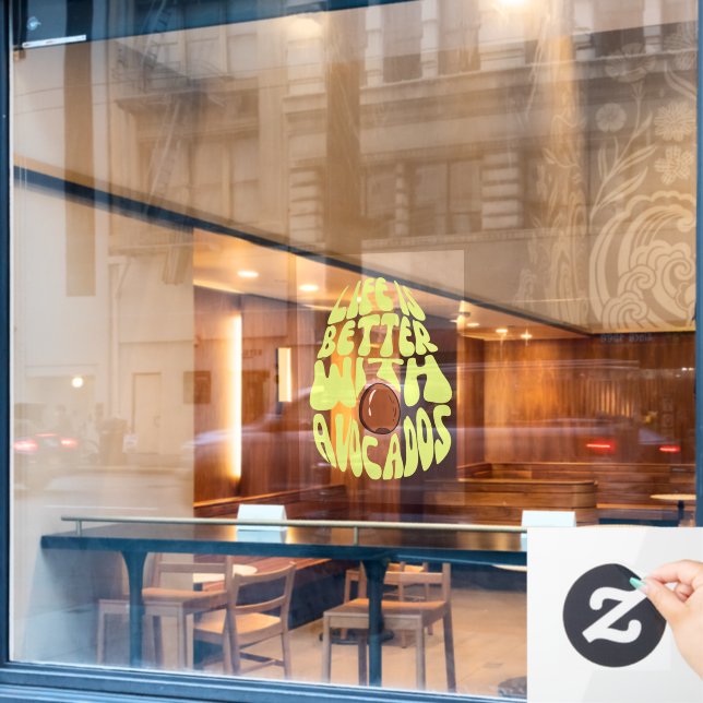 Autocollant Pour Fenêtre La vie est meilleure avec des avocats (Fenêtre de café)