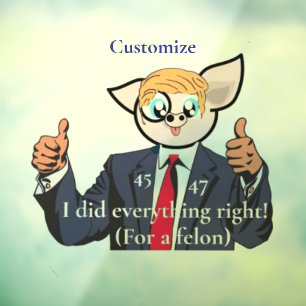 Autocollant Pour Fenêtre Le président Felon Thunder_Cove