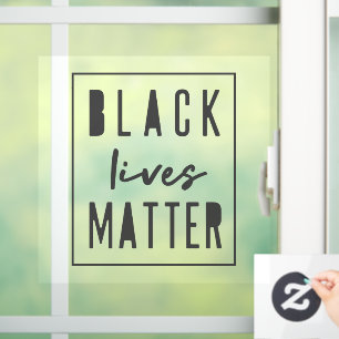 Autocollant Pour Fenêtre L'importance de la vie noire BLM Race Equality M