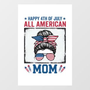 Autocollant Pour Fenêtre Maman tout à fait américaine 4 juillet vintage con