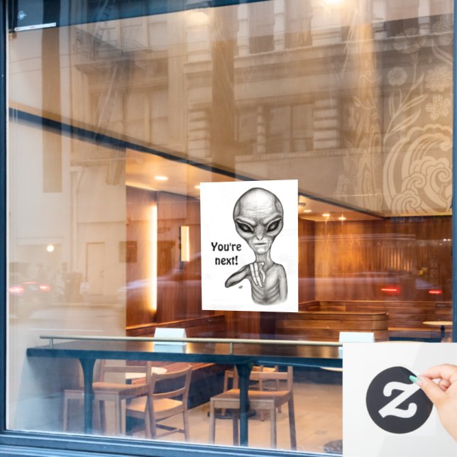 Autocollant Pour Fenêtre Mauvais Alien, Tu es le prochain ! (Fenêtre de café)