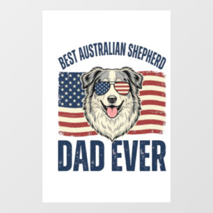 Autocollant Pour Fenêtre Meilleur papa Australian Shepherd patriotique