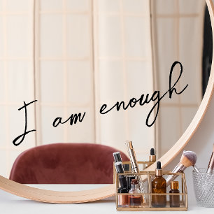 Autocollant Pour Fenêtre Miroir Cling Je suis Assez Citation Inspirationnel