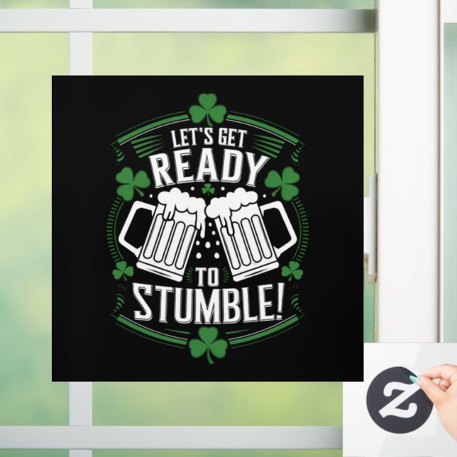 Autocollant Pour Fenêtre Préparons-nous à trébucher Funny St Patrick's Day (Maison)