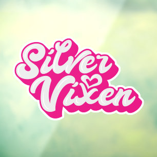 Autocollant Pour Fenêtre Silver Vixen femmes cheveux gris Script Slogan voi