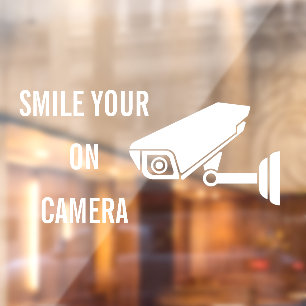 Autocollant Pour Fenêtre Smile Your On Camera Business Security Warning