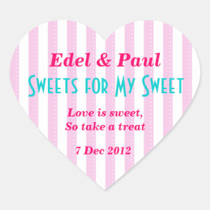 Autocollant rose "Sweets for my Sweet"