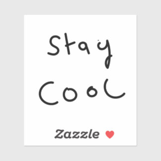 Autocollant Stay Cool – Design Amusant et Tendance