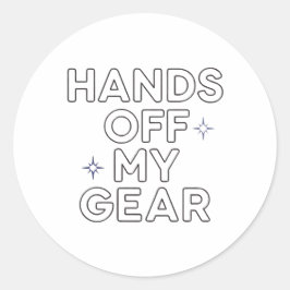 Autocollant vinyle "Hands Off My Gear"