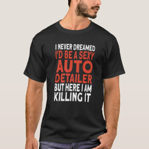 Autodetails, von denen ich nie geträumt hätte, das T-Shirt