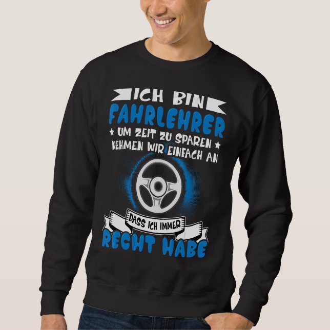 Autofahrer in der Schule Lehrer Sweatshirt (Vorderseite)