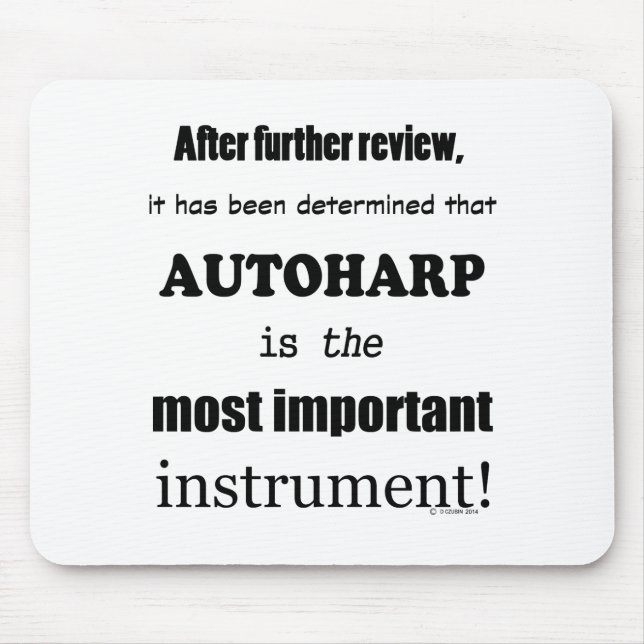 Autoharp das wichtigste Instrument Mousepad (Vorne)